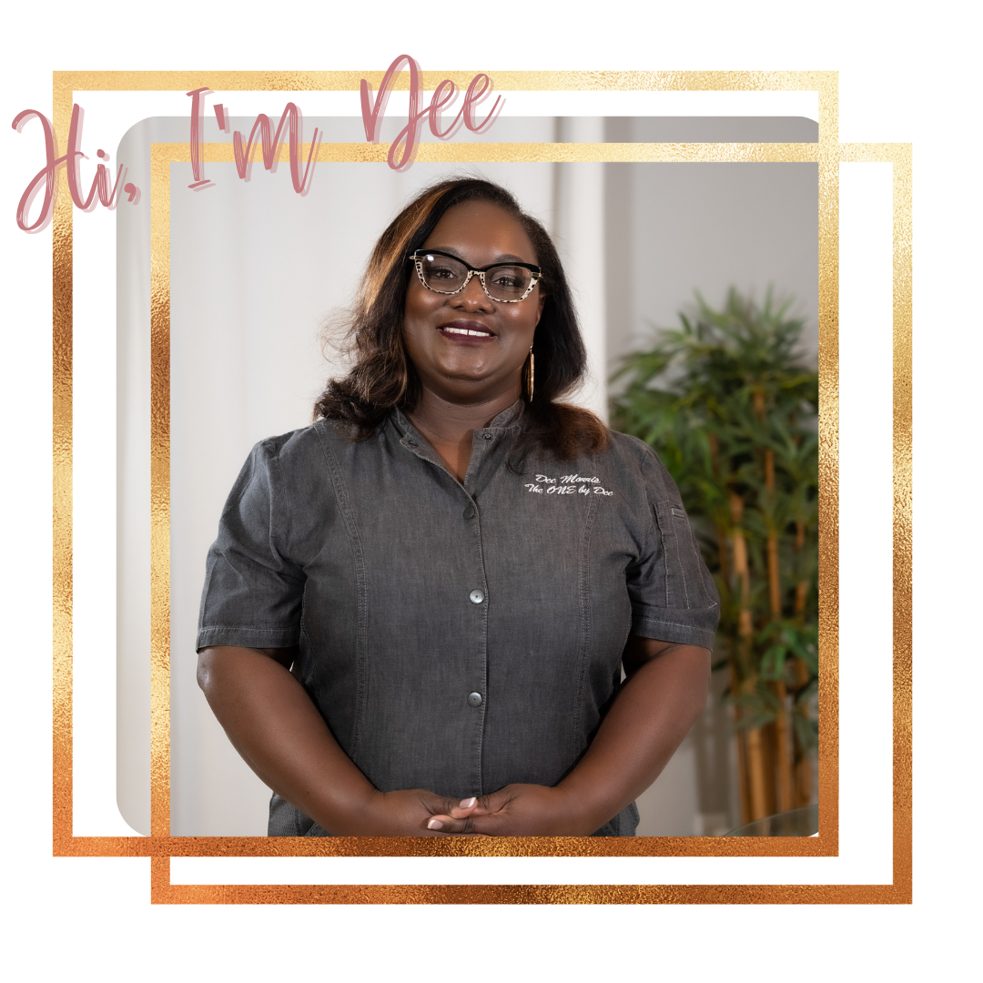 The One By Dee – When You Need It To Be Done Right